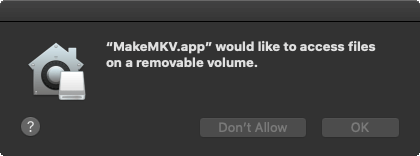 allow makemkv to access removable volume