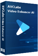 AVCLabs AI Video Enhancer